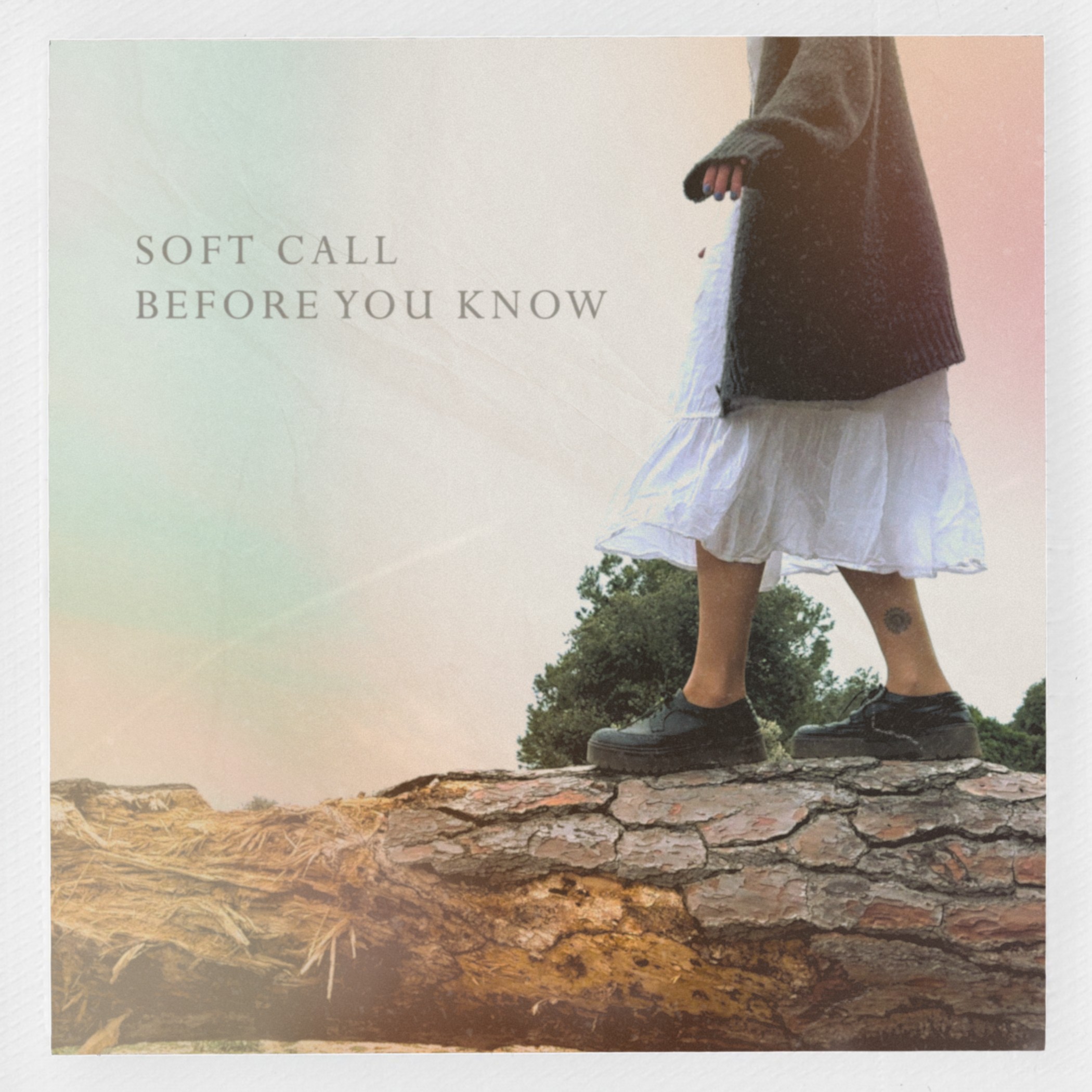 Before You Know - Soft Call